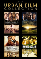 Urban Film Collection: American Violet / All Things Fall Apart / Home Again / Blood Done Sign My Name