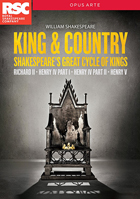 King & Country: Shakespeare's Great Cycle Of Kings: Richard II / Henry IV, Parts I & II / Henry V: Royal Shakespeare Company