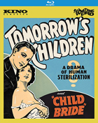 Tomorrow’s Children / Child Bride: Forbidden Fruit: The Golden Age Of The Exploitation Picture Volume 5 (Blu-ray)