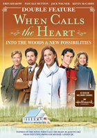 When Calls The Heart: Into The Woods / New Possibilities