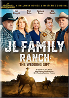 JL Family Ranch: The Wedding Gift