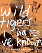 Wild Tigers I Have Known: 15th Anniversary Edition (Blu-ray)