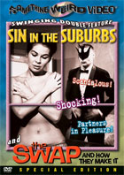 Sin In The Suburbs / The Swap And How They Make It: Special Edition