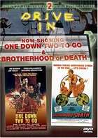Brotherhood Of Death / One Down, Two To Go