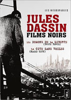 Jules Dassin: Films Noirs Coffret 3 DVD: Les Demons De La Liberte / La Cite Sans Voiles (PAL-FR)