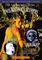 Guy Maddin Collection: Twilight Of The Ice Nymphs / The Heart Of The World / Archangel