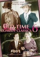 Old Time Comedy Classics Vol.6