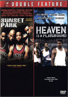 Sunset Park / Heaven Is A Playground