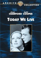 Today We Live: Warner Archive Collection