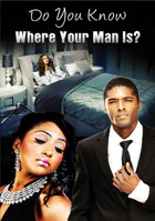 Do You Know Where Your Man Is?