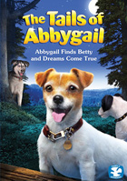 Tails Of Abbygail: Abbygail Finds Betty / Dreams Come True