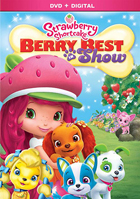 Strawberry Shortcake: Berry Best In Show