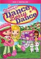 Strawberry Shortcake: Dance Berry Dance
