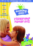 Mommy And Me: Playgroup Favorites