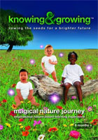 Knowing And Growing: Magical Nature Journey