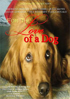 For The Love Of A Dog