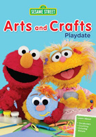 Sesame Street: Arts And Crafts Playdate