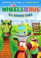 Wheels On The Bus: All Around Town