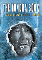 Tundra Book: A Tale Of Vukvukai, The Little Rock