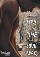 Love In The Time Of The Civil War