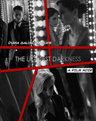 Lightest Darkness (Blu-ray)