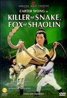 Killer Of Snake, Fox Of Shaolin