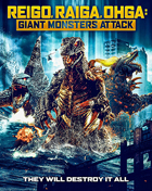 Reigo, Raiga, Ohga: Giant Monsters Attack (Blu-ray): Reigo: King Of The Sea Monsters / Raiga: God Of The Monsters / God Raiga Vs King Ohga