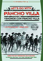 Let's Go With Pancho Villa (Vamonos Con Pancho Villa)