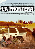 La Frontera (a.k.a. A Fronteirra)