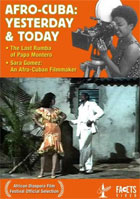 Afro-Cuba: Yesterday And Today: The Last Rumba Of Papa Montero / Sara Gomez: An Afro-Cuban Filmmaker