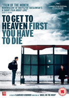 To Get To Heaven First You Have To Die (PAL-UK)