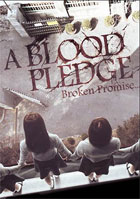Blood Pledge: Broken Promise
