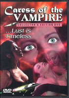 Caress Of The Vampire: Collector's Edition