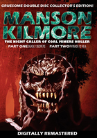 Manson Kilmore: The Night Caller Of Coal Miners Holler / Manson Kilmore 2: Payback Is Hell
