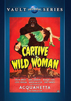 Captive Wild Woman: Universal Vault Series