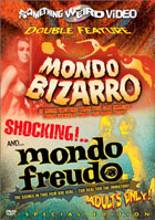 Mondo Bizarro / Mondo Freudo: Special Edition