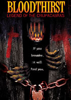 Bloodthirst: Legend Of The Chupacabras