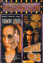Demon Lover: Special Edition / Gargoyle Girls: B-Movie Theater's Drive-In Double Feature