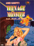 Teenage Monster / Teenagers From Outer Space
