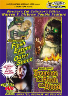 Flesh Eaters From Outer Space / Invasion For Flesh And Blood
