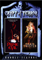 Crypt Of Terror Double Feature: Brain Twisters / Prime Evil