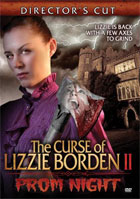 Curse Of Lizzie Borden II: Prom Night: Director's Cut