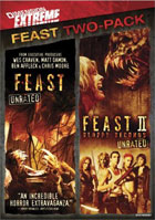 Feast: Unrated (2005) / Feast II: Sloppy Seconds