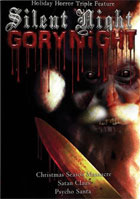 Silent Night, Gory Night (Triple Feature)