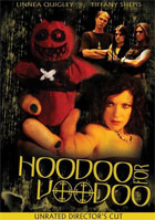 Hoodoo For Voodoo: Unrated Director's Cut