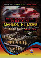 Manson Kilmore: The Night Caller Of Coal Miners Holler: Part Two: Payback Is Hell