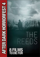Reeds: After Dark Horror Fest 4