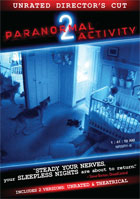 Paranormal Activity 2: Unrated Director's Cut