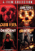 Cabin Fever / Cabin Fever 2: Spring Fever / The Descent / The Descent Part 2