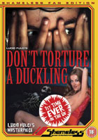Don't Torture A Duckling: Fan Edition (PAL-UK)